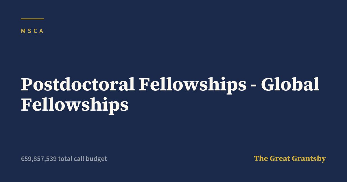 MSCA Postdoctoral Fellowships 2026 - Global Fellowships: Deadline 9 ...
